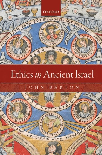 John Barton - Ethics in Ancient Israel, E-bok