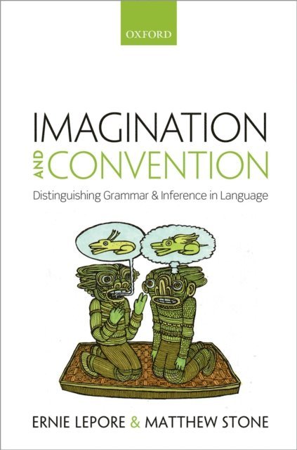 Matthew Stone, Ernie Lepore - Imagination and Convention, E-bok