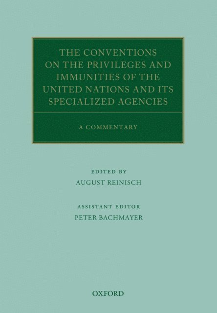 August Reinisch - Conventions on the Privileges and Immunities of the United Nations and its Specialized Agencies, E-bok
