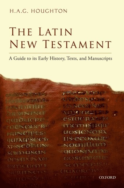 H. A. G. Houghton - Latin New Testament, E-bok