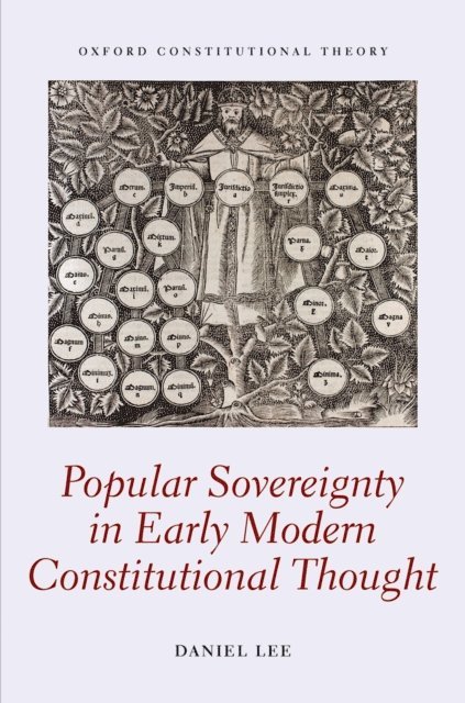 Daniel Lee - Popular Sovereignty in Early Modern Constitutional Thought, E-bok