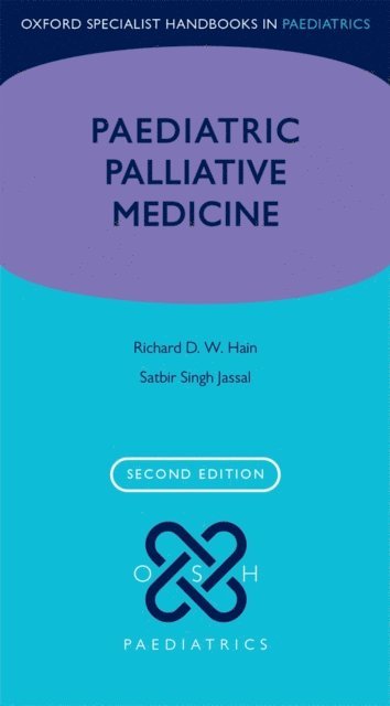 Satbir Jassal, Richard Hain - Paediatric Palliative Medicine, E-bok