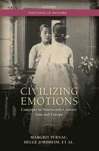 Civilizing Emotions