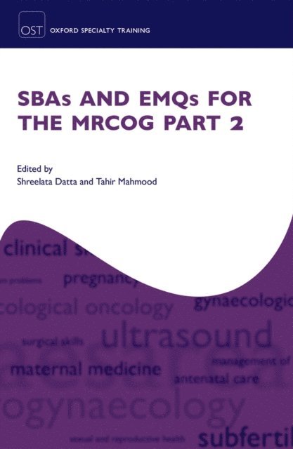 Tahir Mahmood, Shreelata Datta - SBAs and EMQs for the MRCOG Part 2, E-bok