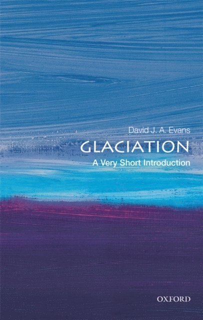 David J A Evans - Glaciation, E-bok