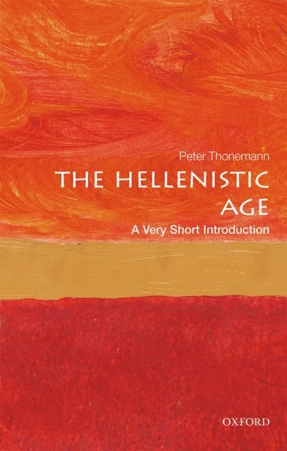 Peter Thonemann - Hellenistic Age, E-bok