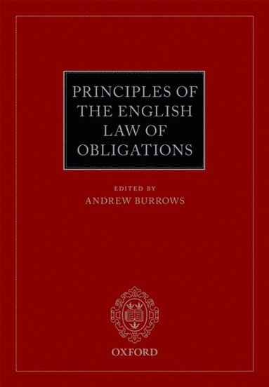 Andrew Burrows - Principles of the English Law of Obligations, E-bok