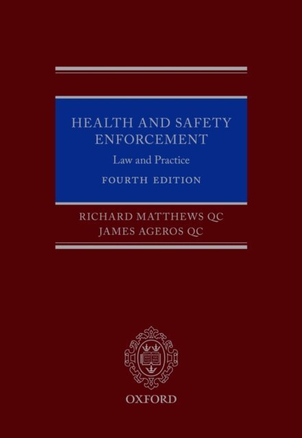 James Ageros QC, Richard Matthews QC - Health and Safety Enforcement, E-bok