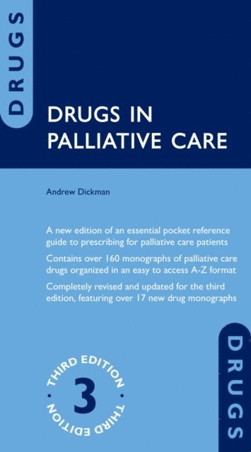 Andrew Dickman - Drugs in Palliative Care, E-bok