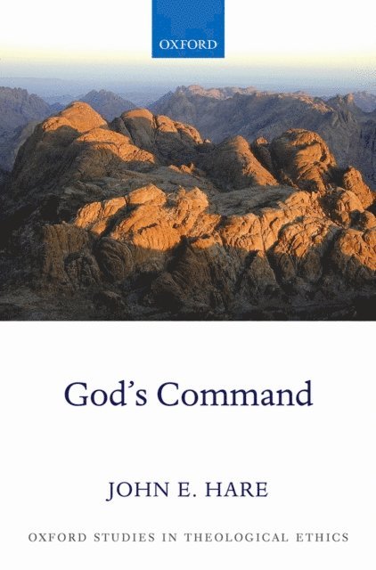 John E. Hare - God's Command, E-bok