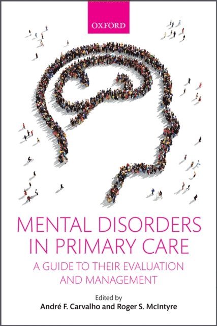 Roger S. McIntyre, AndrA(c) F. Carvalho - Mental Disorders in Primary Care, E-bok