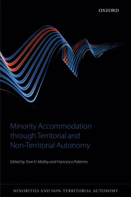 Francesco Palermo, Tove H. Malloy - Minority Accommodation through Territorial and Non-Territorial Autonomy, E-bok