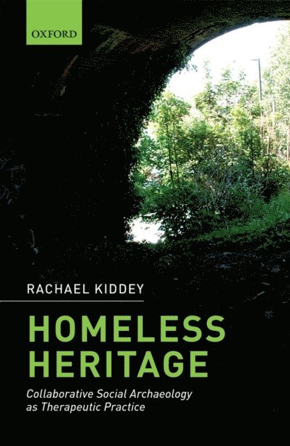 Rachael Kiddey - Homeless Heritage, E-bok
