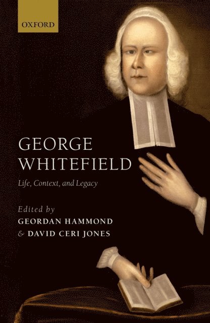 David Ceri Jones, Geordan Hammond - George Whitefield, E-bok