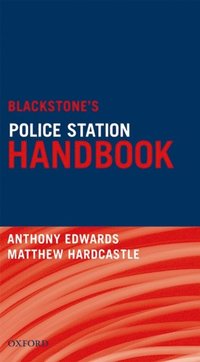 Blackstone's Police Station Handbook