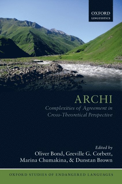 Dunstan Brown, Marina Chumakina, Greville G. Corbett, Oliver Bond - Archi, E-bok