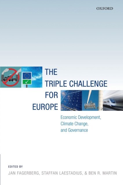 Ben R. Martin, Staffan Laestadius, Jan Fagerberg - Triple Challenge for Europe, E-bok