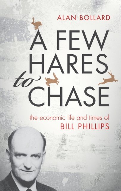 Alan Bollard - Few Hares to Chase, E-bok