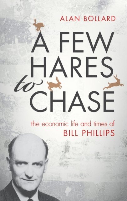 Alan Bollard - Few Hares to Chase, E-bok