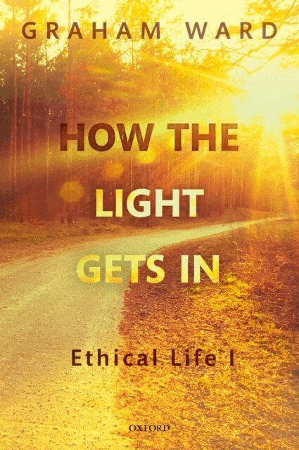 Graham Ward - How the Light Gets In, E-bok