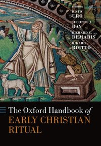 Oxford Handbook of Early Christian Ritual