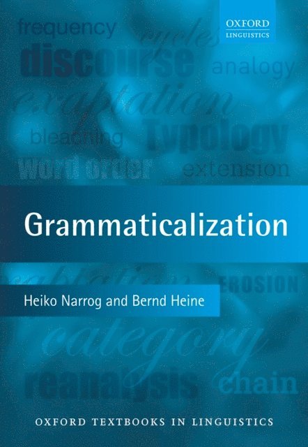 Bernd Heine, Heiko Narrog - Grammaticalization, E-bok