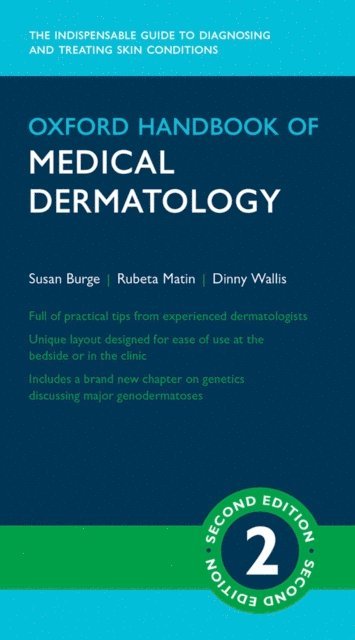 Dinny Wallis, Rubeta Matin, Susan Burge - Oxford Handbook of Medical Dermatology, E-bok