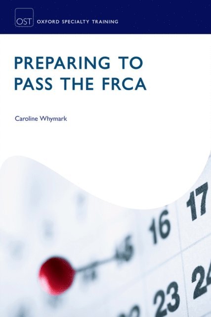 Caroline Whymark - Preparing to Pass the FRCA, E-bok