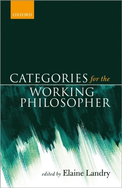 Elaine Landry - Categories for the Working Philosopher, E-bok