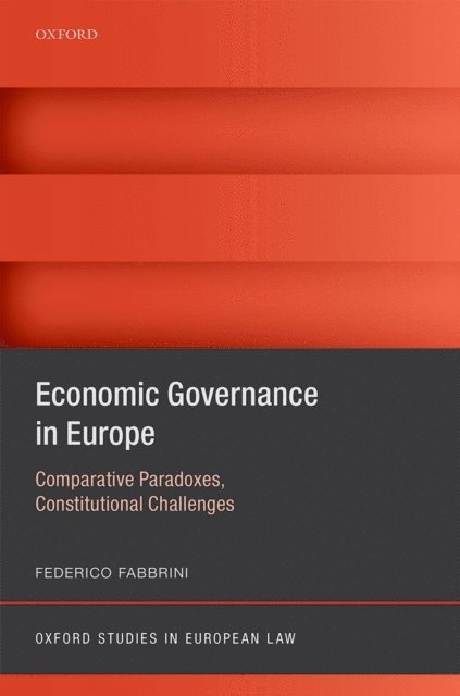 Federico Fabbrini - Economic Governance in Europe, E-bok