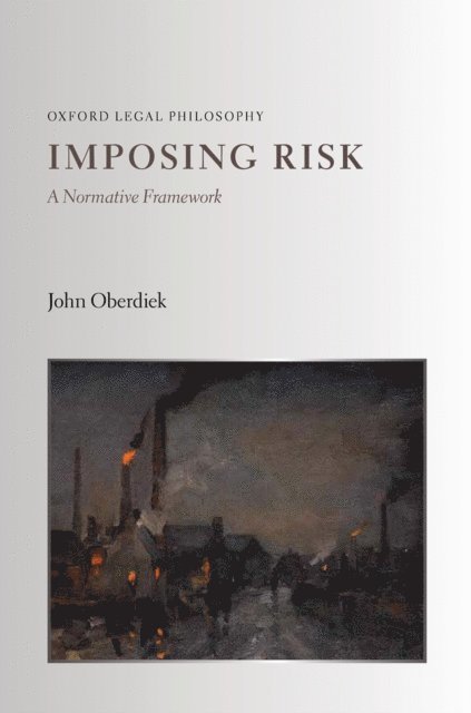 John Oberdiek - Imposing Risk, E-bok