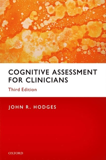 John R. Hodges - Cognitive Assessment for Clinicians, E-bok