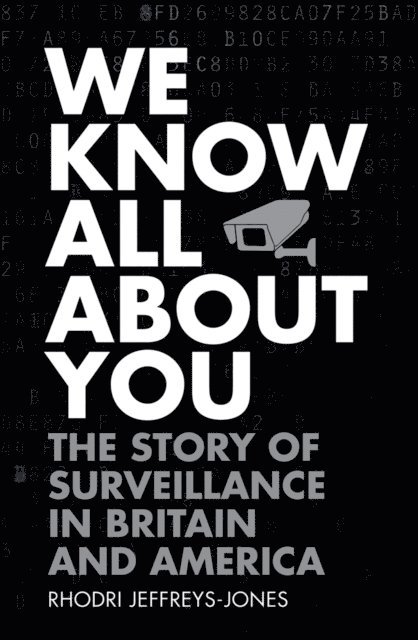 Rhodri Jeffreys-Jones - We Know All About You, E-bok