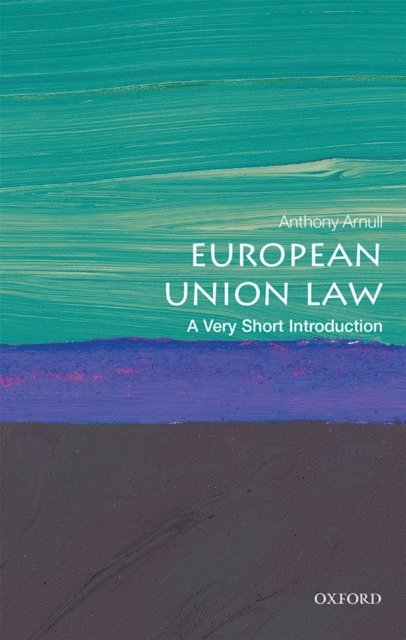 Anthony Arnull - European Union Law, E-bok