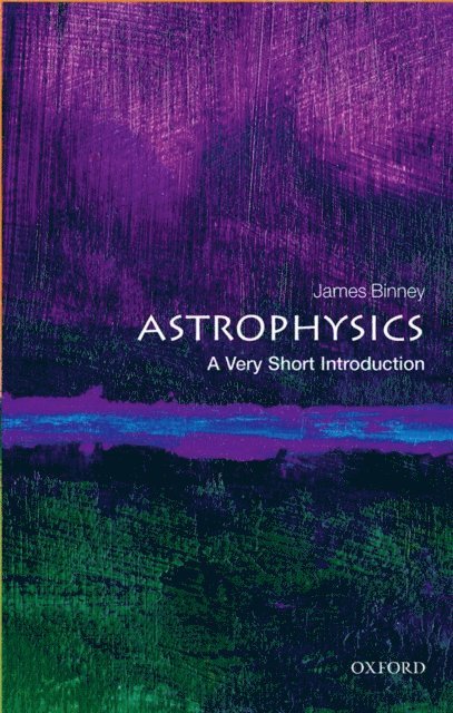 James Binney - Astrophysics, E-bok