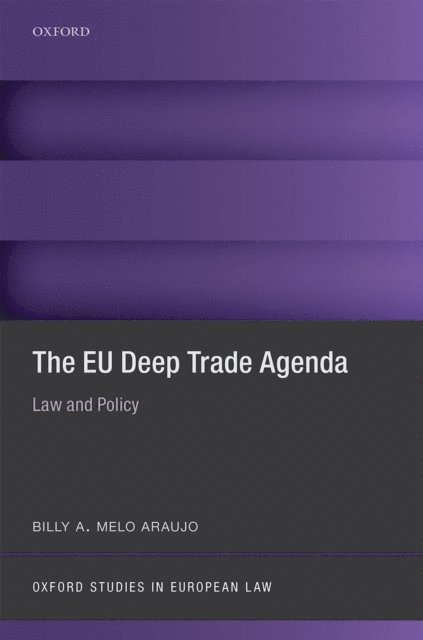 Billy A. Melo Araujo - EU Deep Trade Agenda, E-bok