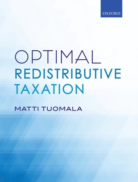 Matti Tuomala - Optimal Redistributive Taxation, E-bok
