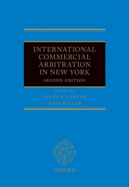 John Fellas, James H. Carter - International Commercial Arbitration in New York, E-bok