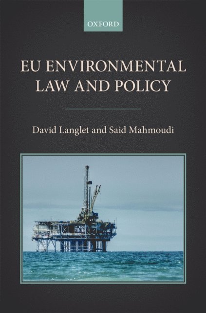Said Mahmoudi, David Langlet - EU Environmental Law and Policy, E-bok