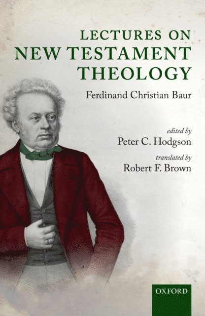 Peter C. Hodgson - Lectures on New Testament Theology, E-bok