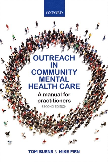 Mike Firn, Tom Burns - Outreach in Community Mental Health Care, E-bok