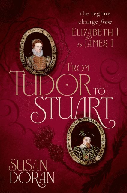 Susan Doran - From Tudor to Stuart, E-bok