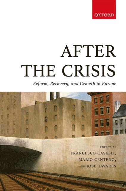 JosA(c) Tavares, MA!rio Centeno, Francesco Caselli - After the Crisis, E-bok