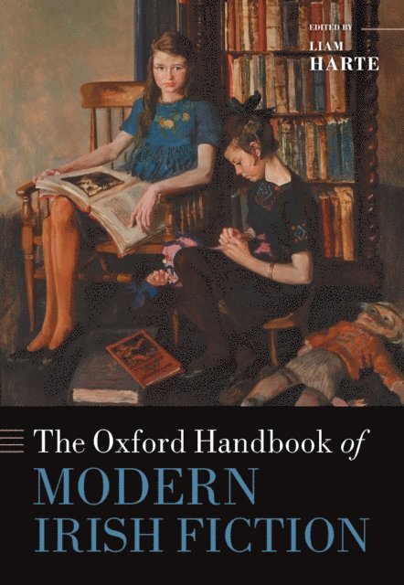 Liam Harte - Oxford Handbook of Modern Irish Fiction, E-bok