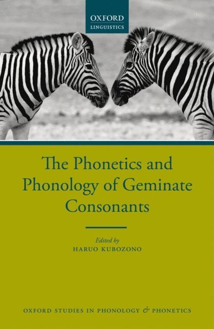 Haruo Kubozono - Phonetics and Phonology of Geminate Consonants, E-bok