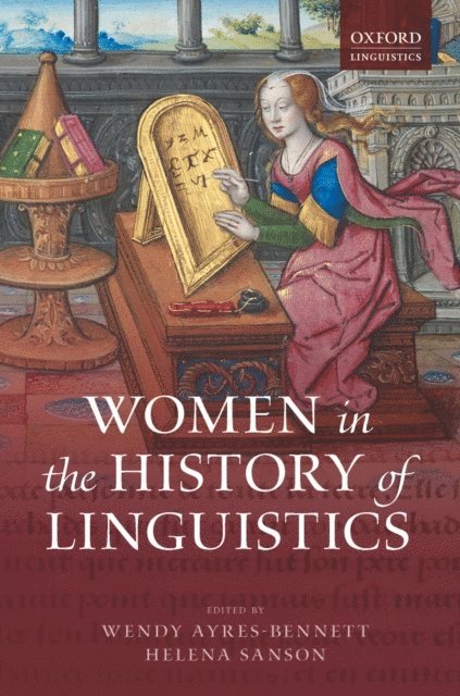 Helena Sanson, Wendy Ayres-Bennett - Women in the History of Linguistics, E-bok
