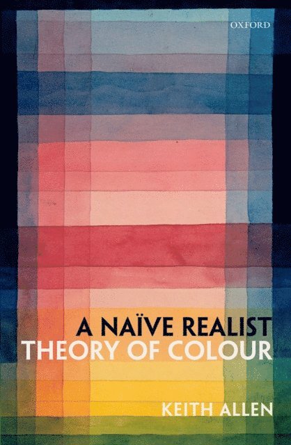 Keith Allen - NaA ve Realist Theory of Colour, E-bok
