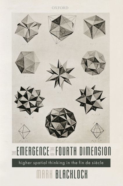 Mark Blacklock - Emergence of the Fourth Dimension, E-bok. Tillgänglighet: Lägg i varukorg