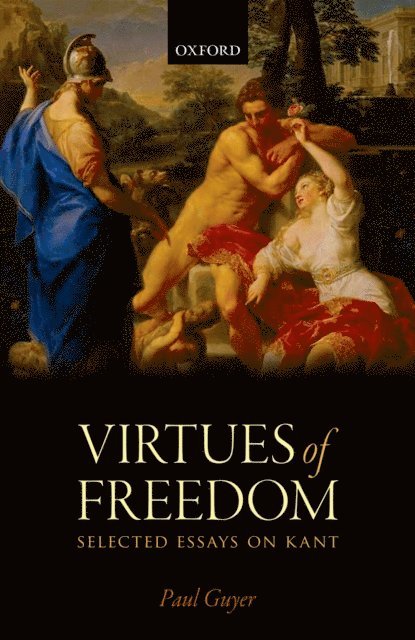 Paul Guyer - Virtues of Freedom, E-bok
