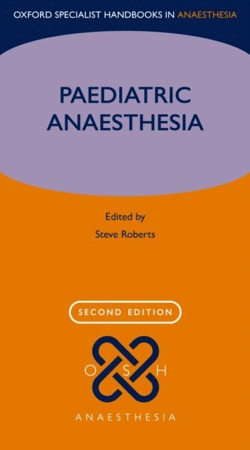 Steve Roberts - Paediatric Anaesthesia, E-bok